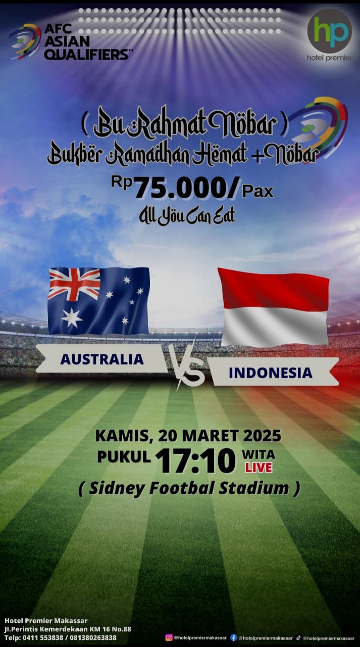 Hotel Premier Makassar Akan Menggelar Nobar Australia vs Indonesia dengan Bukber
