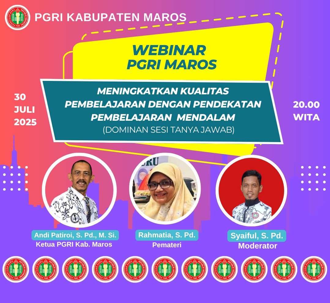 Tingkatkan Kualitas Profesi, PGRI Maros Gelar Webinar Pembelajaran Mendalam